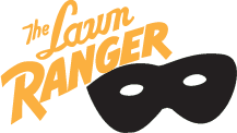 Lawn Ranger Logo - Home "The Lawn Ranger" written in text with a black mask underneath.